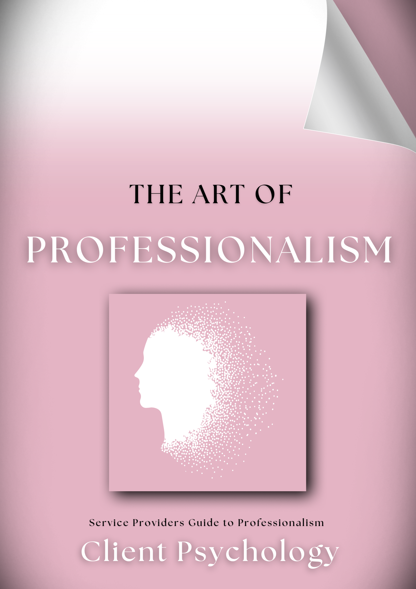The Art of Professionalism